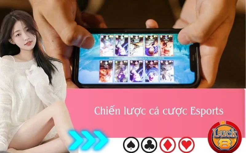 Chiến lược cá cược Esports